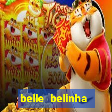 belle belinha videos vazados